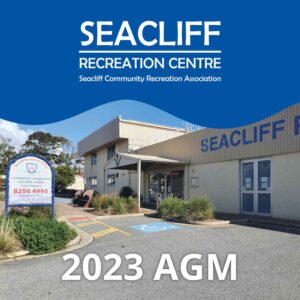 Seacliff Recreation Centre 2022 AGM