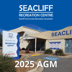 Seacliff Recreation Centre 2025 AGM